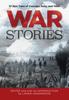 Libro War Stories : 37 Epic Tales of Courage, Duty, and Valor