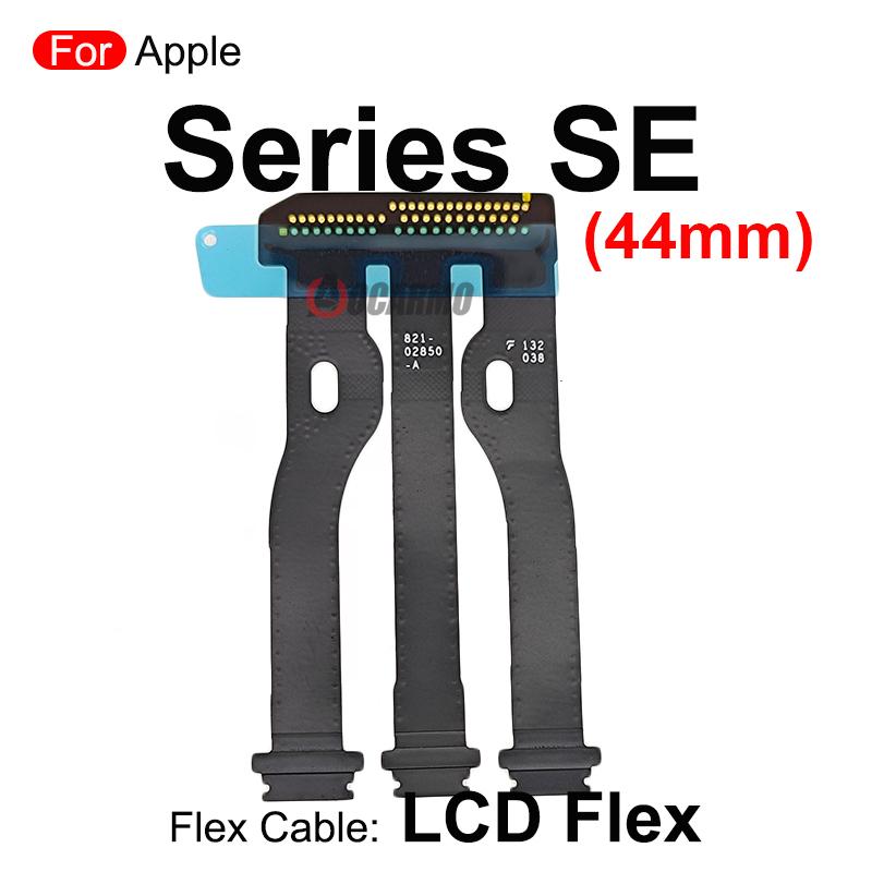 Câble Flexible de Connexion d'Écran LCD Pièces de Rechange Pour Apple Watch Series SE 40mm 44mm SE2 se2