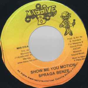 

7inch Record SPRAGGA BENZ - Show Me You Motion MAS213AJA Massive B 2002 Jamaica Reggae, Ska & Dub Used