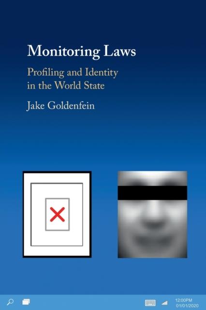 Monitoring Laws : Profiling And Identity In The World State - Paperback ...