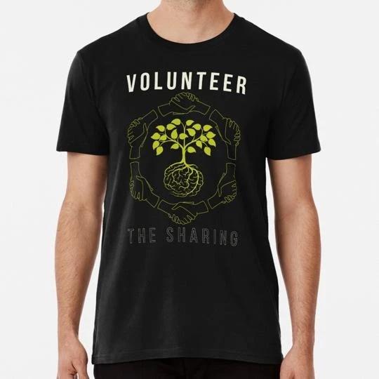 The Sharing Volunteer Size S to 5XL Made in the USA T-shirt M