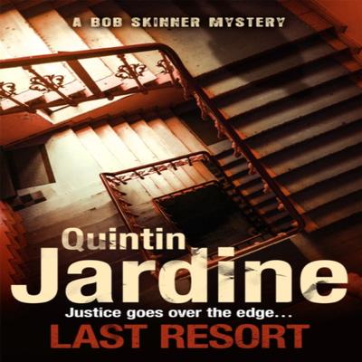Last Resort Bob Skinner Series Book 25 by Quintin Jardine Paperback Book 9781472205643