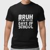Bruh It’s My 67+33 Days of School Funny Adult Teacher Meme Black T-Shirt Unisex