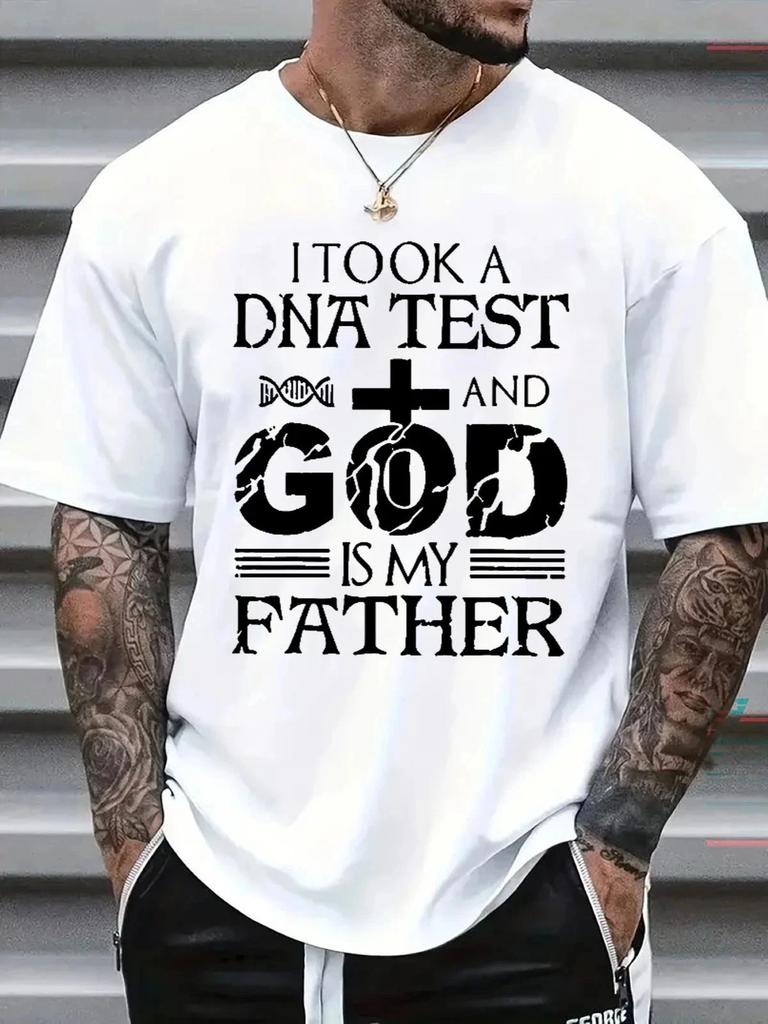 I Took A DNA Test God Is My Father T-Shirt Christian Faith Graphic Tee Men