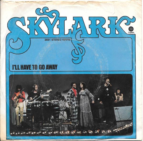 

7inch Record SKYLARK - I ll Have To Go Away / Twenty-Six Y 3661 Capitol Records 1972 US Rock Used
