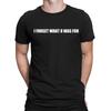 I Forget What Eight Was For Funny Sarcastic Quote Vintage Mens Womens T-Shirts#D