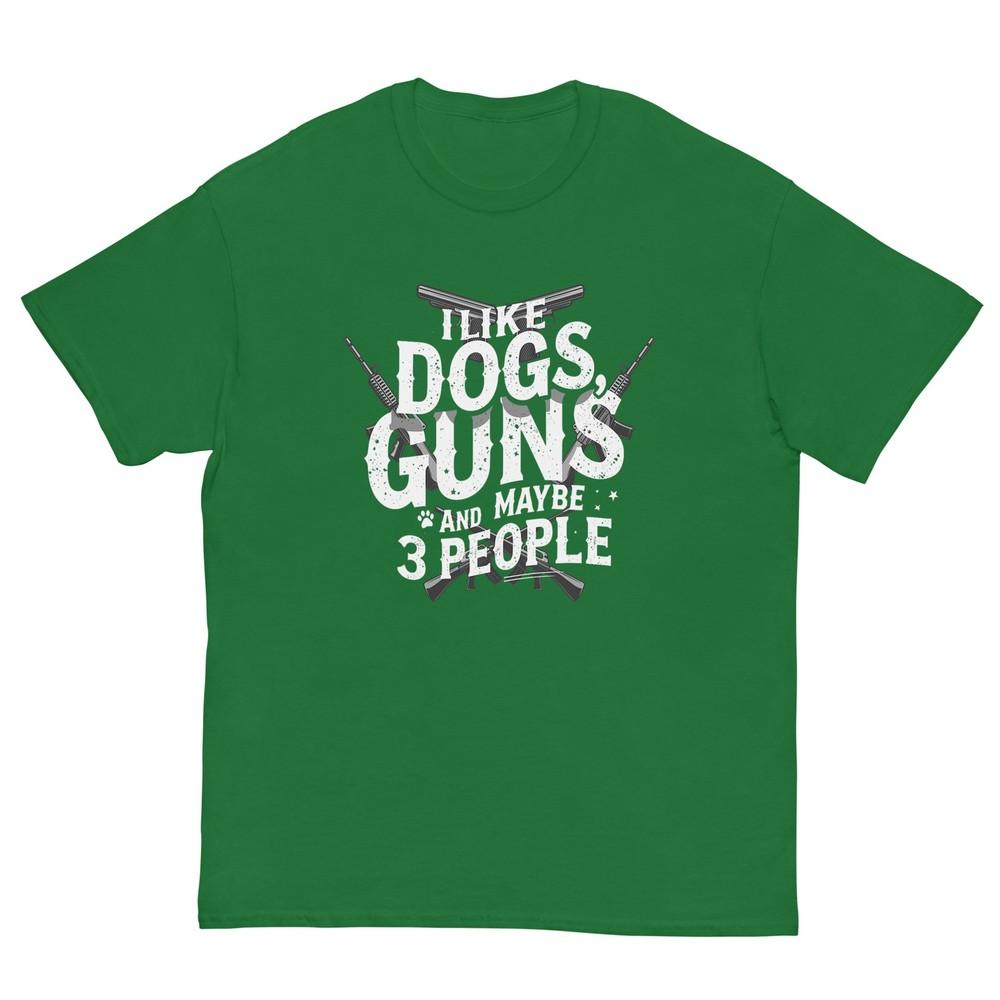 I Like Dogs Guns And Maybe 3 People Funny Dog Joke Vintage Tshirt