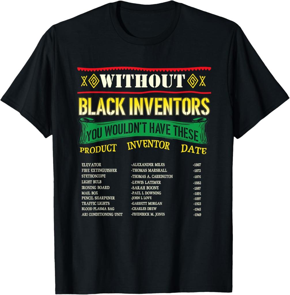 History Of Black Inventors Black History Month T-Shirt