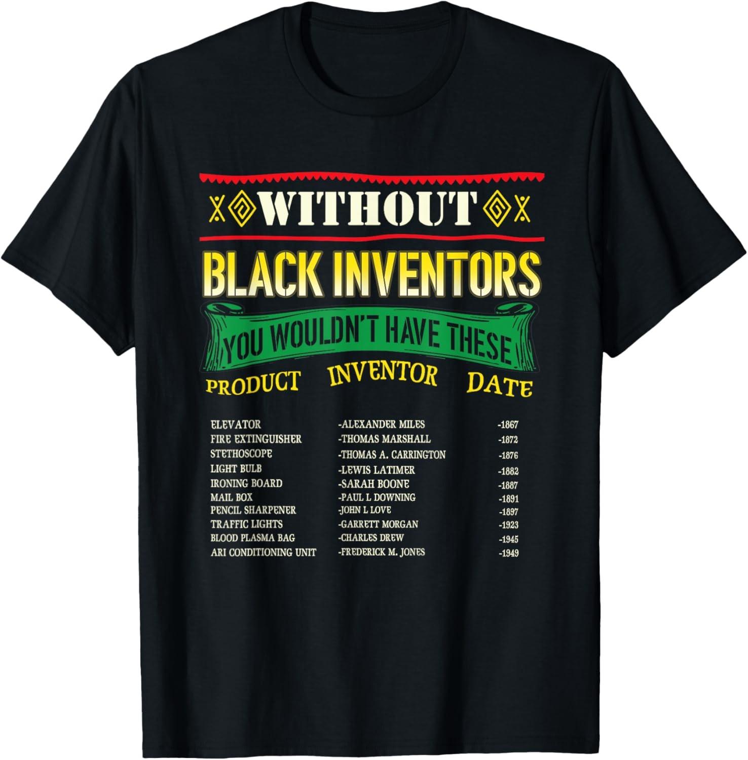 History Of Black Inventors Black History Month T-Shirt S
