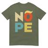 Nope Bold Vintage Style Funny Antitrump Tshirt