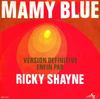 7inch Record RICKY SHAYNE  Mamy Blue  Ive Got It All AZ10727 DiscAz 1971 France Pop Used