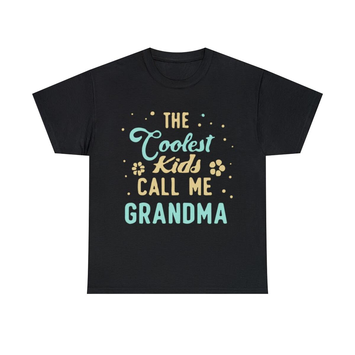 The Coolest Kids Call Me Grandma Graphic Tee Shirt, S-5XL 3XL