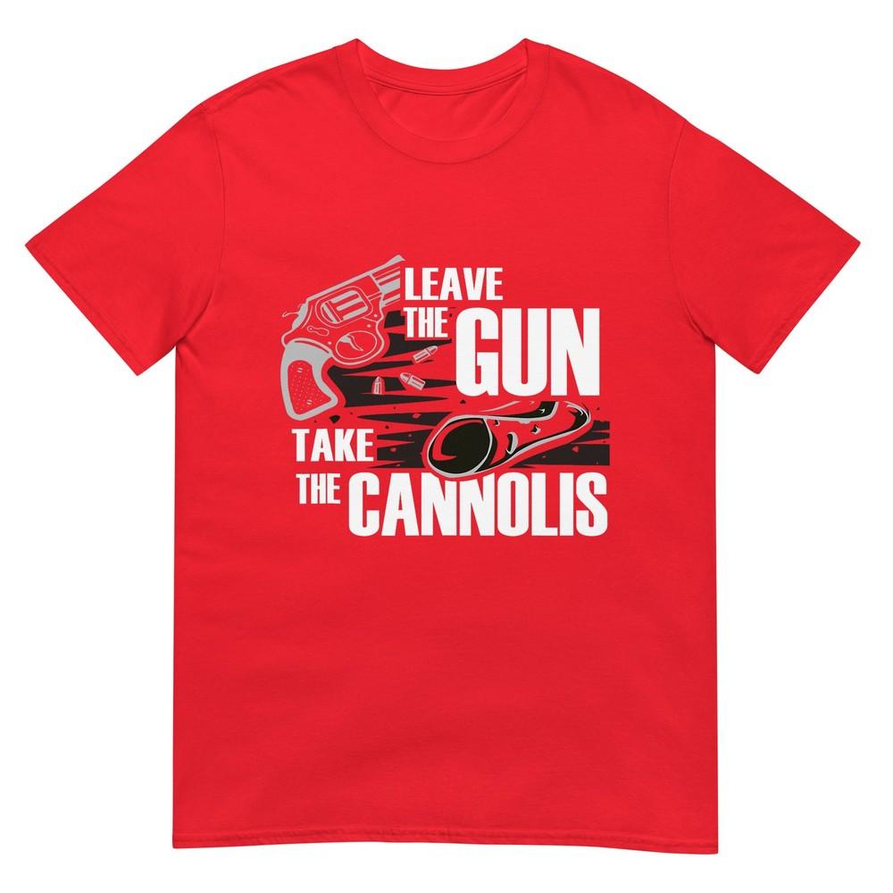 Leave The Gun Take The Cannolis Italian T Shirt TShirt S
