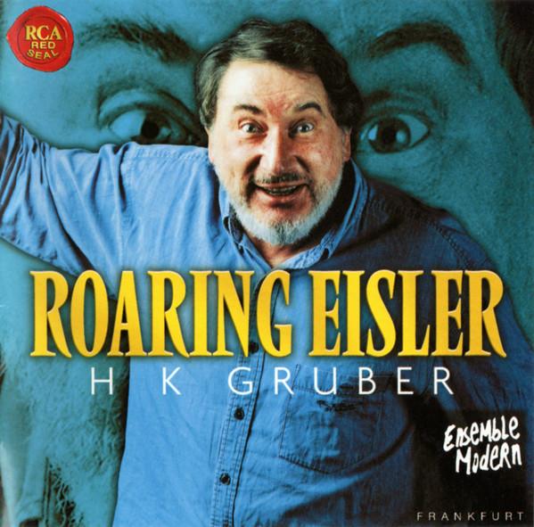 

CD HK GRUBER - Roaring Eisler 74321568822 RCA Red Seal 1998 Japan Classical Used