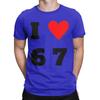 I Heart 67 T Shirt Summer Pure Cotton T Shirts For Unisexs Harajuku Casual Tshirt Short Sleeves Y2k Retro Tops