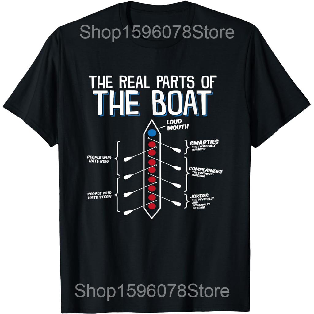 The Real Parts of The Boat Funny Rowing T Shirts Men Pure Cotton Humor Streetwear Tee Shirt Short Sleeve Unisex Loose Clothing