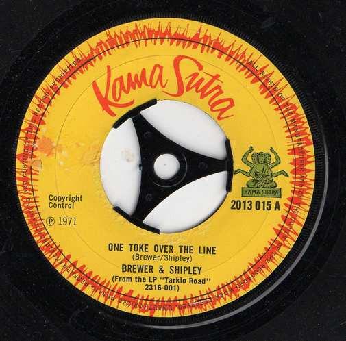 

7inch Record BREWER SHIPLEY One Toke Over The Line 2013015 KAMA SUTRA 1971 UK Rock Used