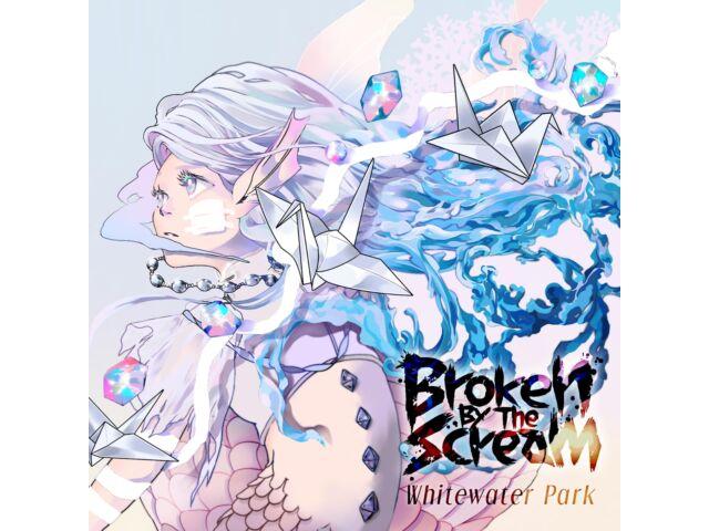 

[CD] Whitewater Park Type A Broken By The Scream TKCA-75154 Screaming Idle НОВИНКА