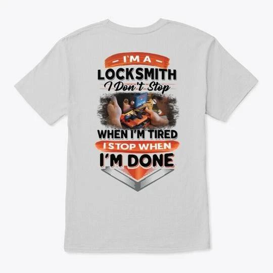 This Locksmith Stops When Done TTshirt Made in the USA Size S to 5XL M