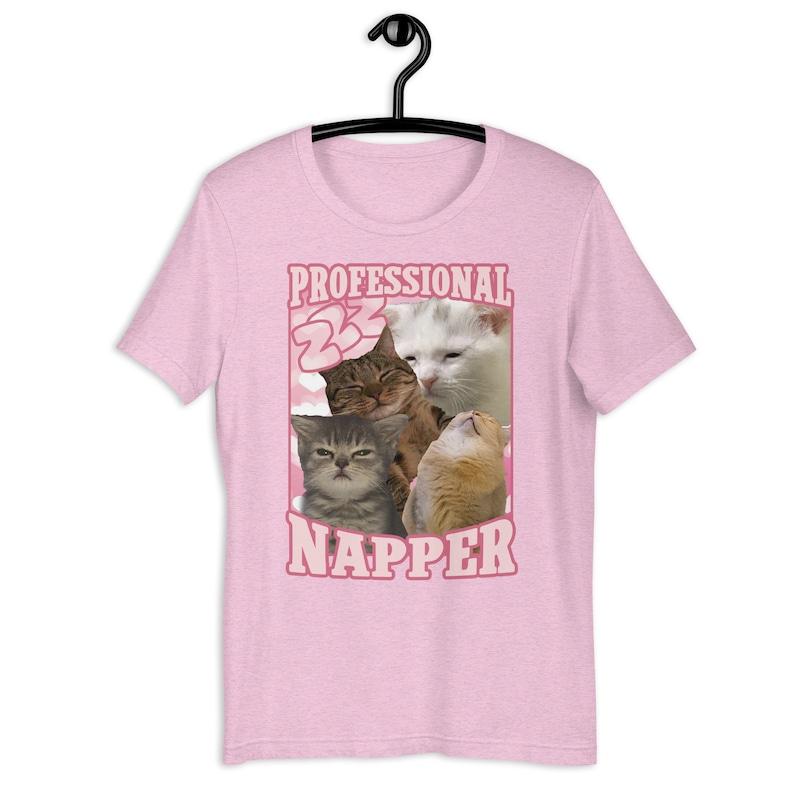 Professional Napper Funny Cat Meme T-shirt Gift for Her Goofy Ahh Tshirt Sleeping T-shirt Ironic Cats Shirt Retro Vintage Unisex