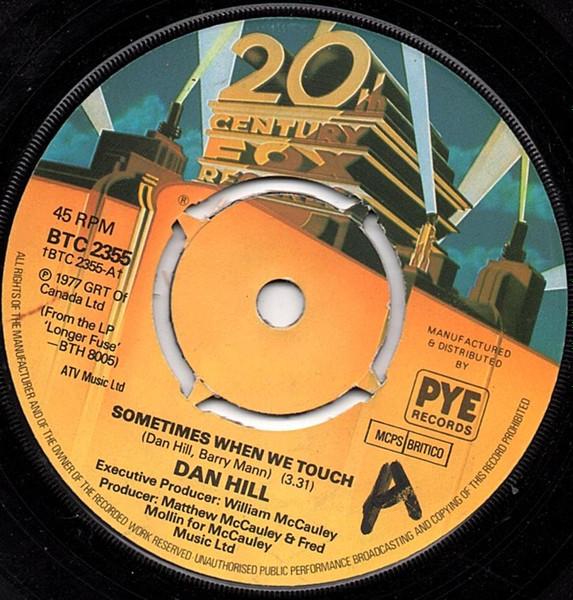 

7-дюймовая пластинка DAN HILL Sometimes When We Touch BTC2355 20th Century Re 1977 UK Rock Б/у