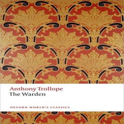 The Warden by Anthony Trollope Paperback Book 9780199665440