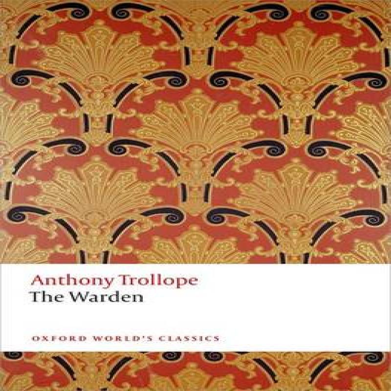 The Warden by Anthony Trollope Paperback Book 9780199665440