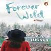 Forever Wild by K.A. Tucker Paperback Book 9781804947210