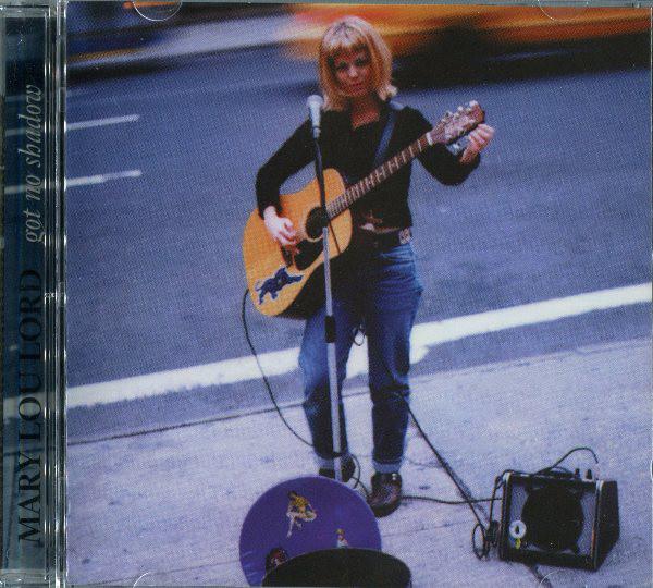 

CD MARY LOU LORD - Got No Shadow OK67574 Work 1998 US Rock Used