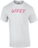 Wifey Shirt