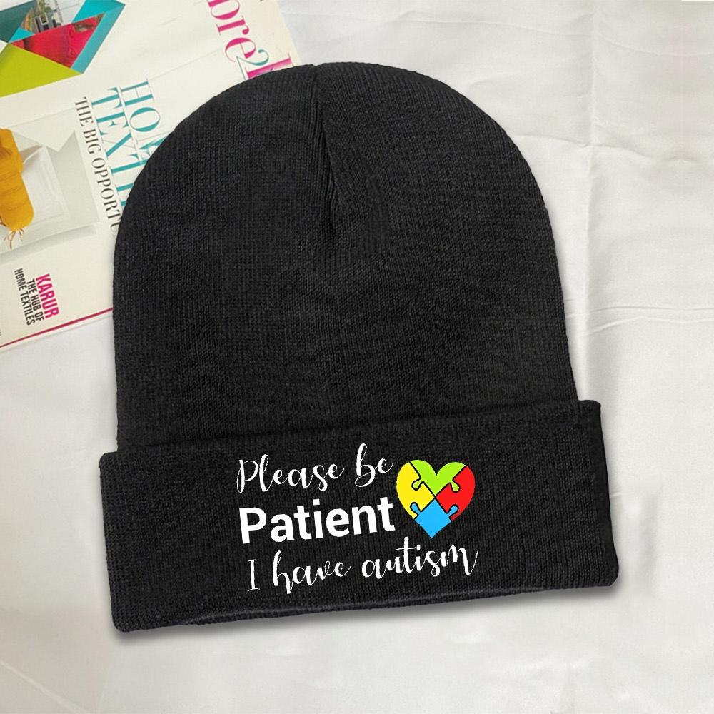 1pc Please Be Patient I Have Autisms Bonnet Hats Self Love Beanie Hats Design Beanies Winter Cool Adult Kpop Elastic Cap