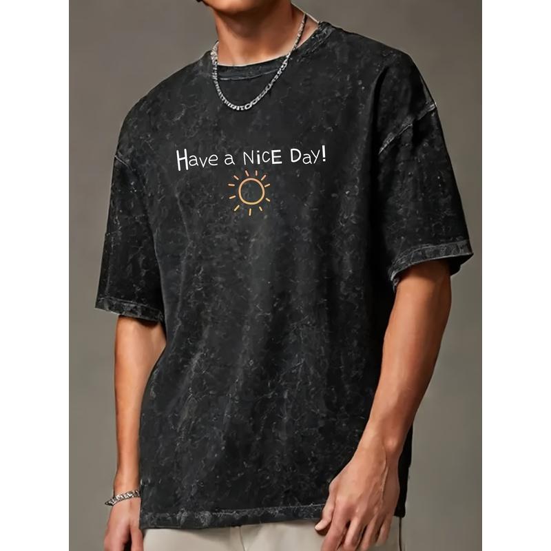 Have A Nice Day Letter Print Summer Men'S Trendy Drop Shoulder Sleeve High Quality Thickened Heavy Weight Plus Size Vintage Distressed Pure Washed