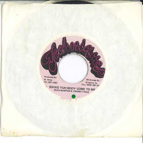 

7inch Record BUJU BANTON & FRANKIE PAUL - Bring Yuh Body Come To Me NONE TECHNIQUES Jamaica Reggae, Ska & Dub Used