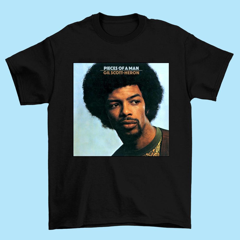 Gil Scott Heron Pieces Of A Man Tee Short Sleeve Size S M L 234XL CG403 Unisex T-Shirt