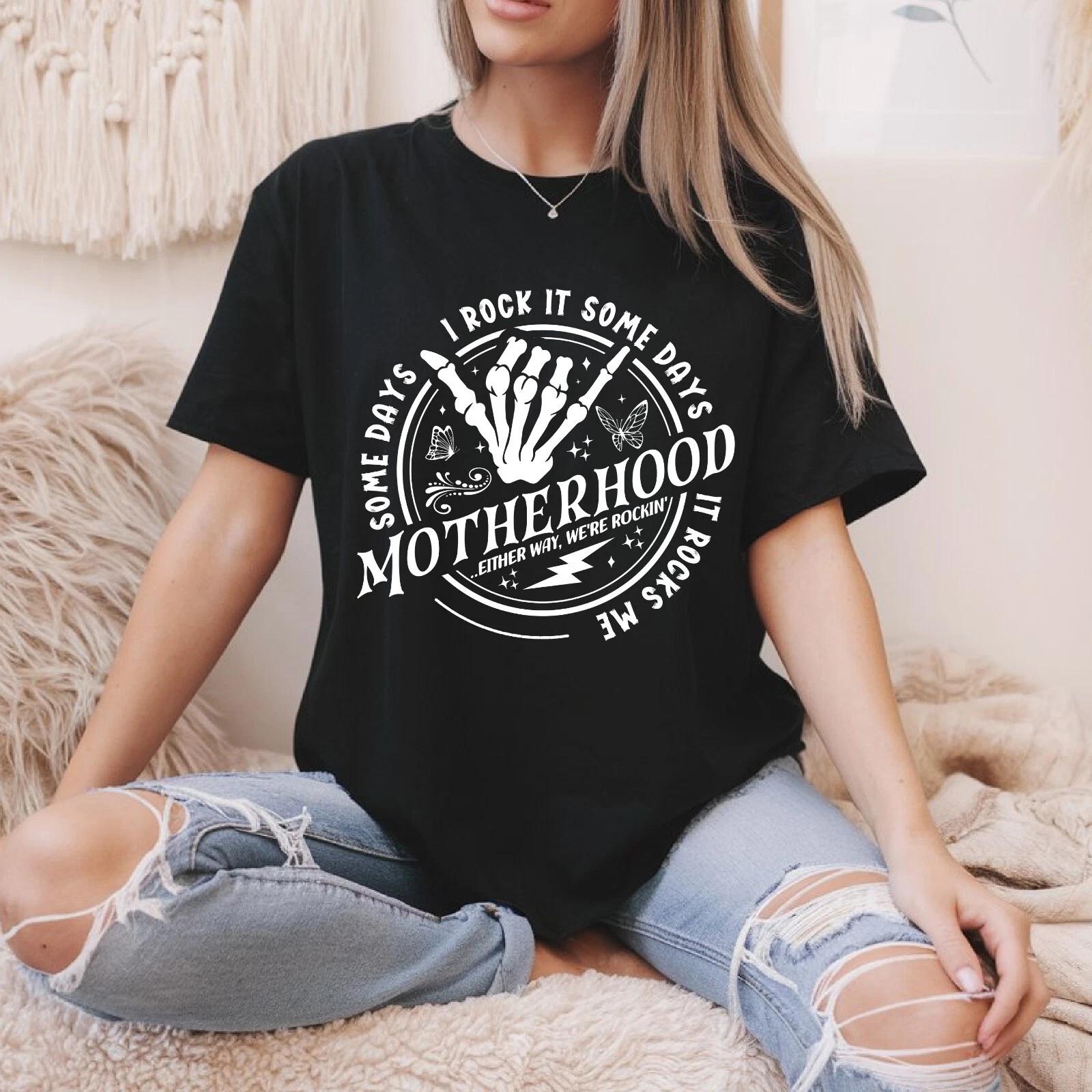 Motherhood Some Days I Rock It Some Days It Rocks Me Funny Mom Unisex T- Shirt M