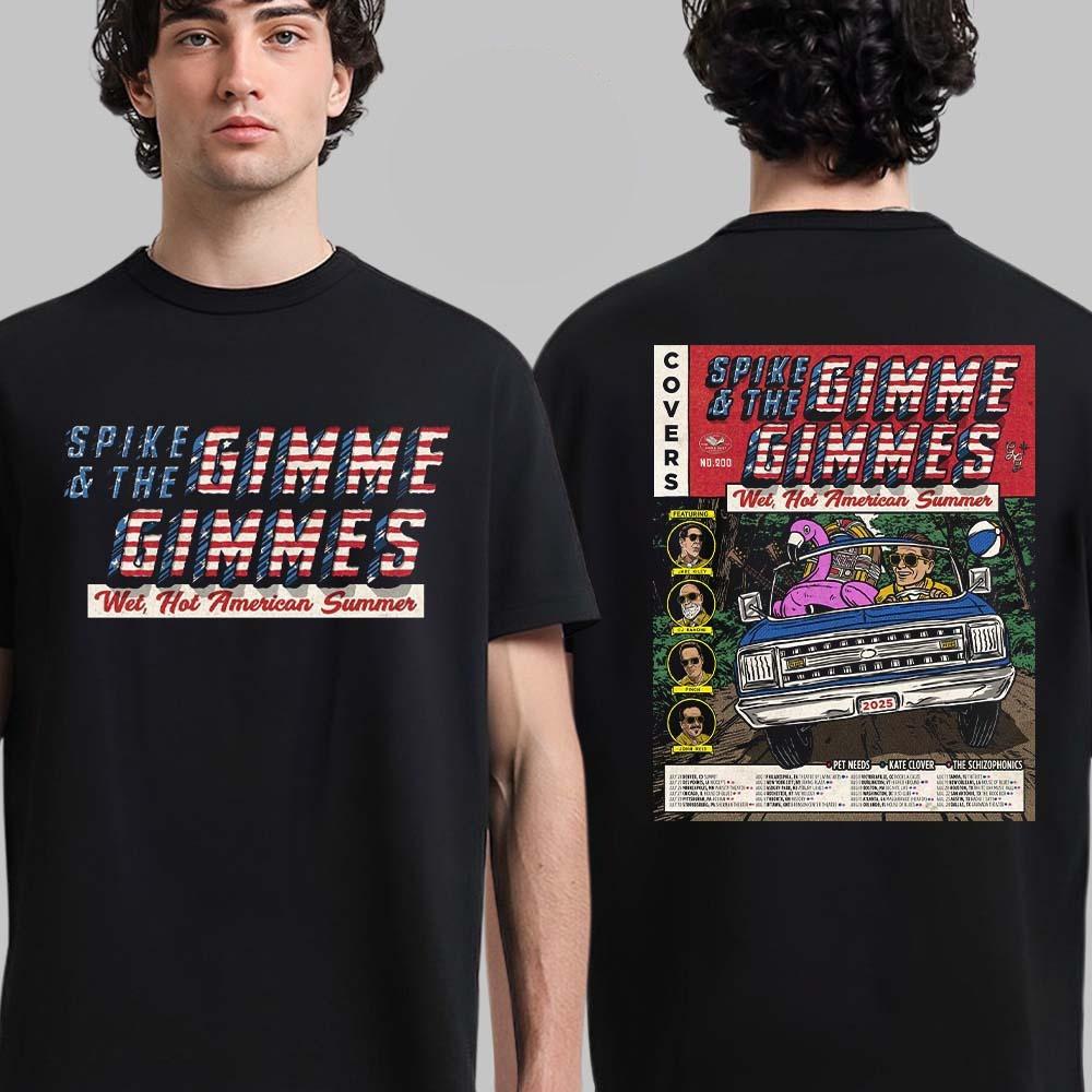 Spike And The Gimme Gimmes Wet Hot American Summer Tour 2025 Two Sided T-shirt Unisex T-Shirt S