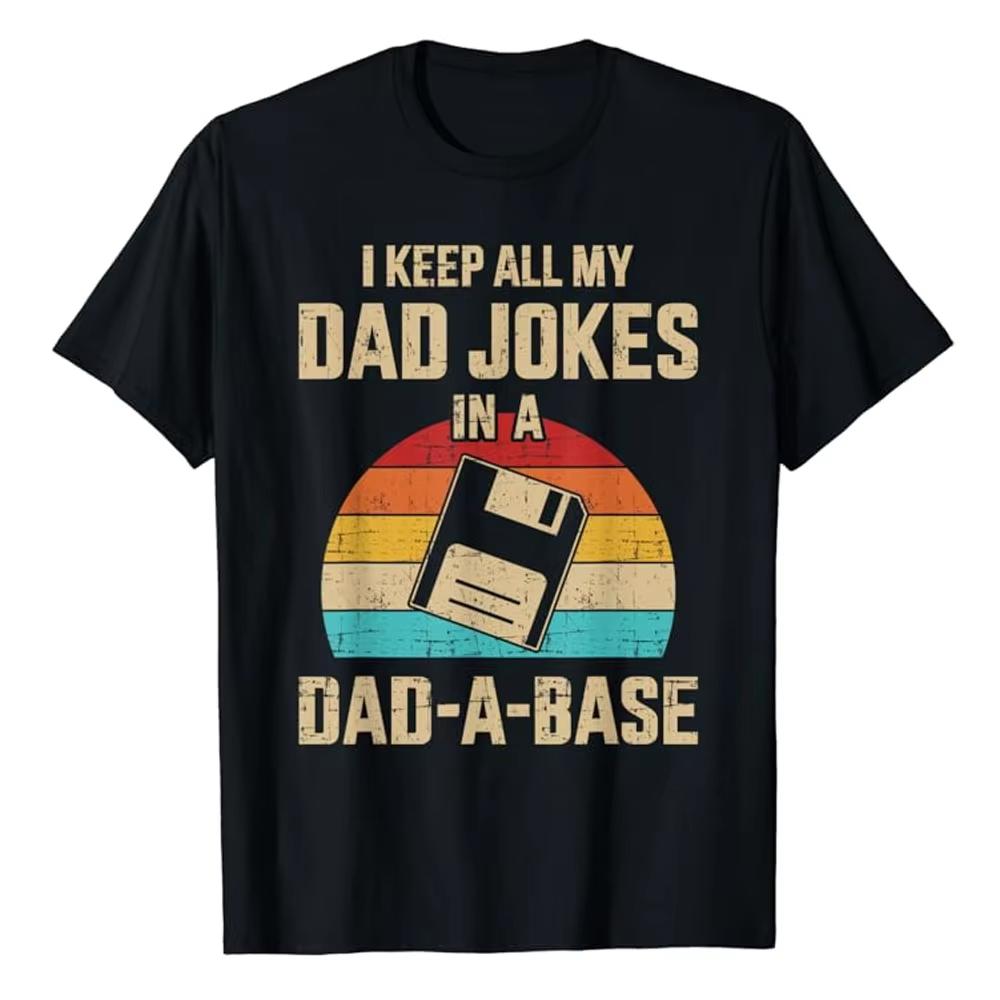 Funny Daddy Joke Daddy Vintage Father's Day Base Hip Hop T-Shirt 100% Casual Cotton Clothing Top T-Shirt