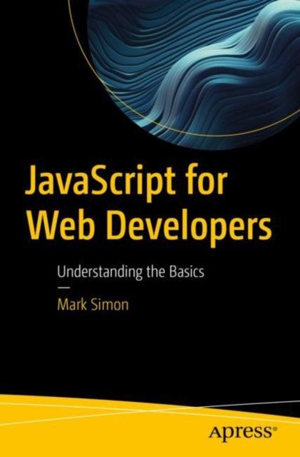 Kniha JavaScript for Web Developers : Understanding the Basics