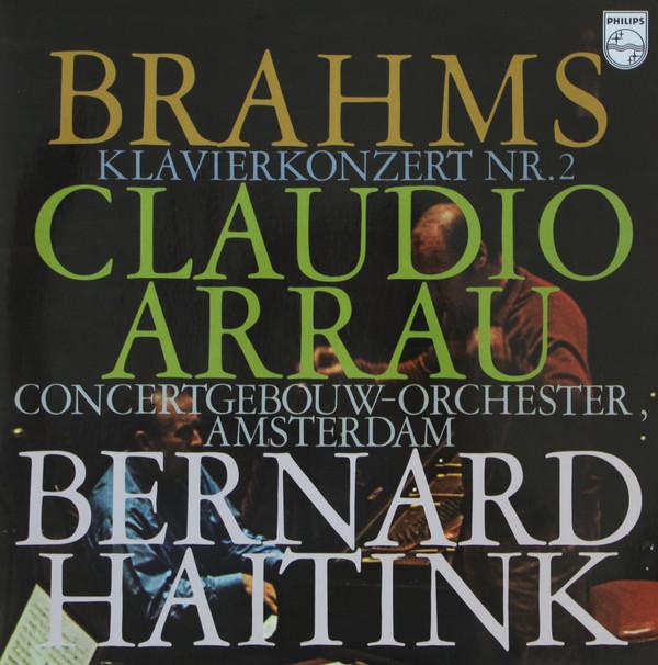 

LP Record JOHANNES BRAHMS CLAUDIO ARRAU C Klavierkonzert Nr. 2 6500019 Philips Germany Classical Used