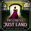 Mistress of the Just Land by David Ashton Paperback Book 9781473632271