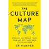The Culture Map: Breaking Through the Invisible Boundaries of Global Business