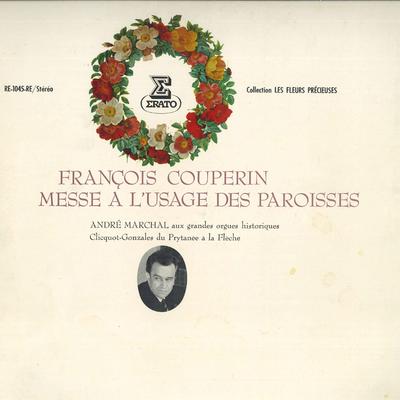 LP Record ANDRE MARCHAND ORGAN - Couperin: Mass for the Parish Churc RE1045RE ERATO 1972 Japan Classical Used