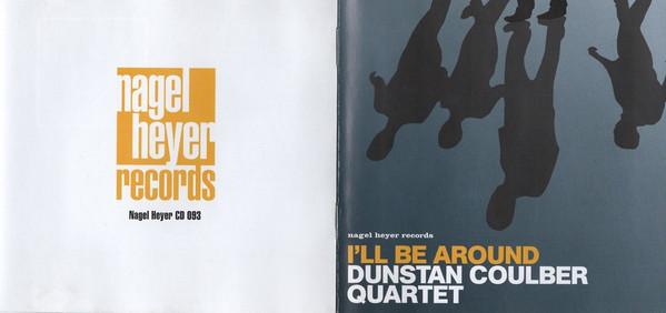 

CD DUNSTAN COULBER QUARTET - I ll Be Around NH093 Nagel Heyer Rec 2004 Japan Jazz Used