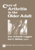 The Care of Arthritis In the Older Adult Book