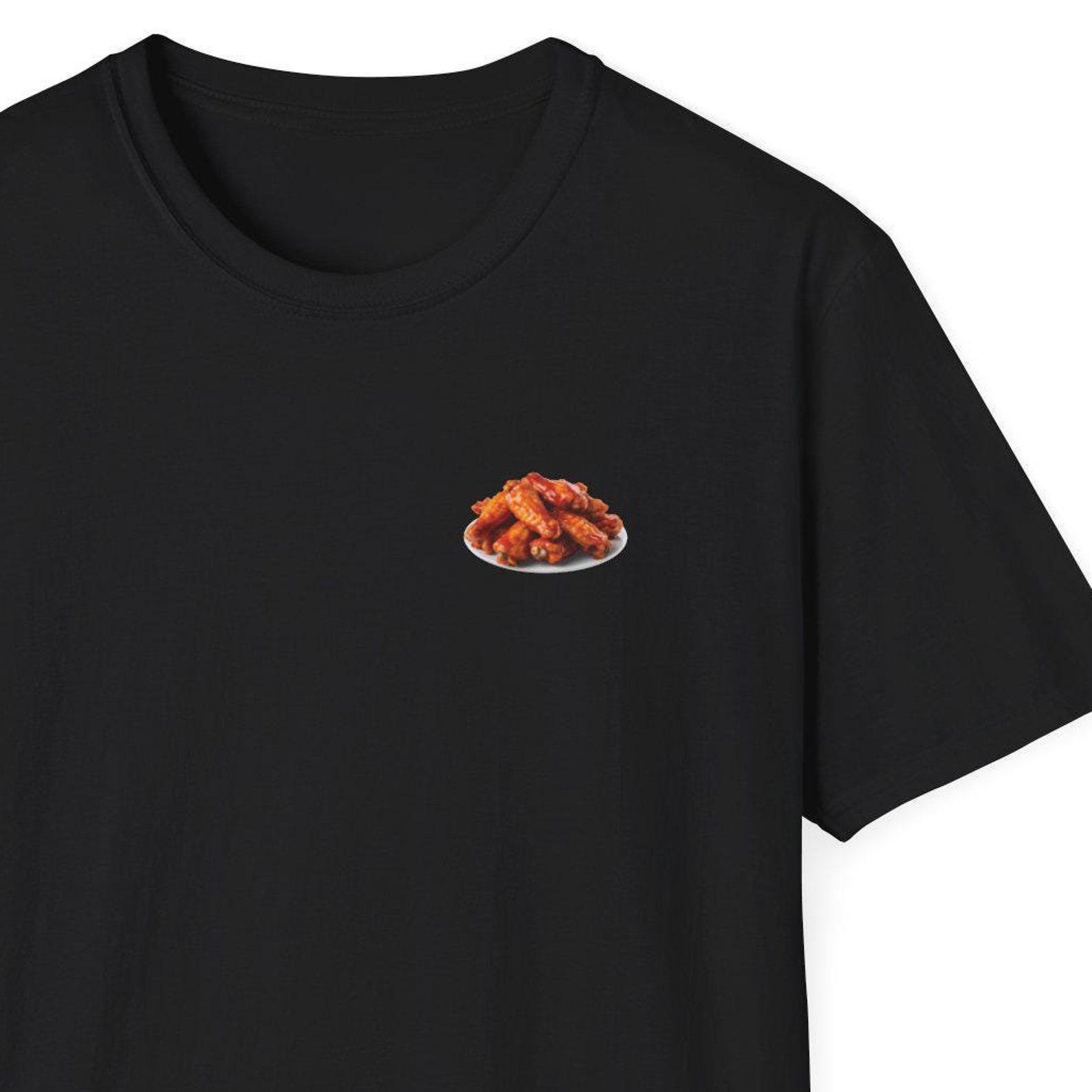 Buffalo Wings Shirt, Buffalo Wings Lover Gift, Fast Food Lover Gift, Fried Chicken Gift, Funny Shirt, Gag Gift, Oddly Specific, Meme Shirt XL
