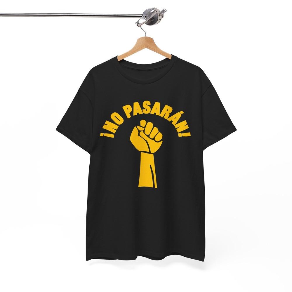 No Pasaran as worn by Pussy Rio TShirt Spanish Civil War They Shall not pass Unisex T-Shirt S