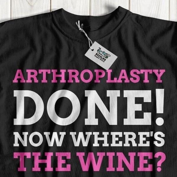 Arthroplasty Funny False Knee Surgery T-Shirt Arthritis Gifts Osteoarthritis Tee M
