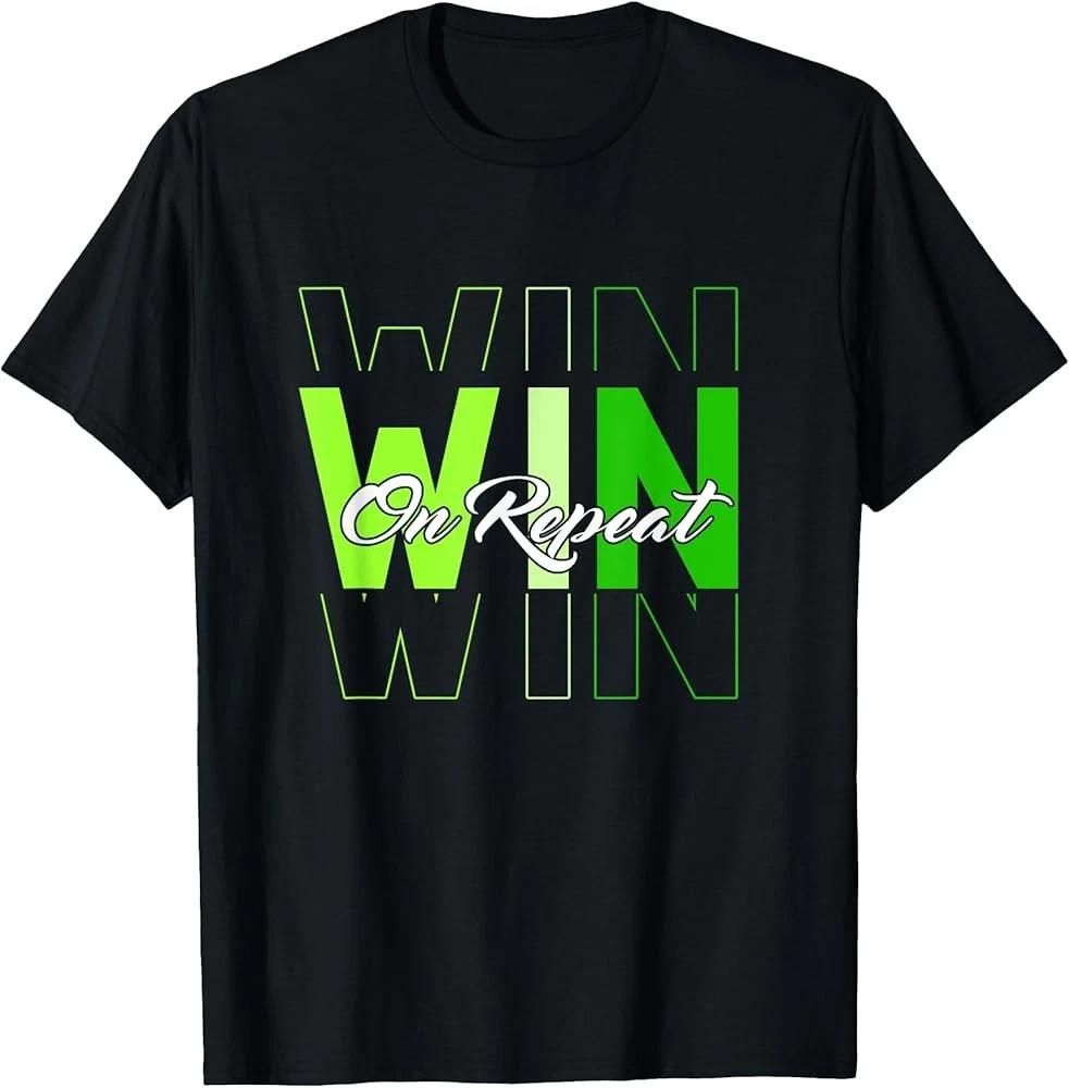 Men s and Women s T-shirts Win On Repeat Green Graphic T-Shirt XL