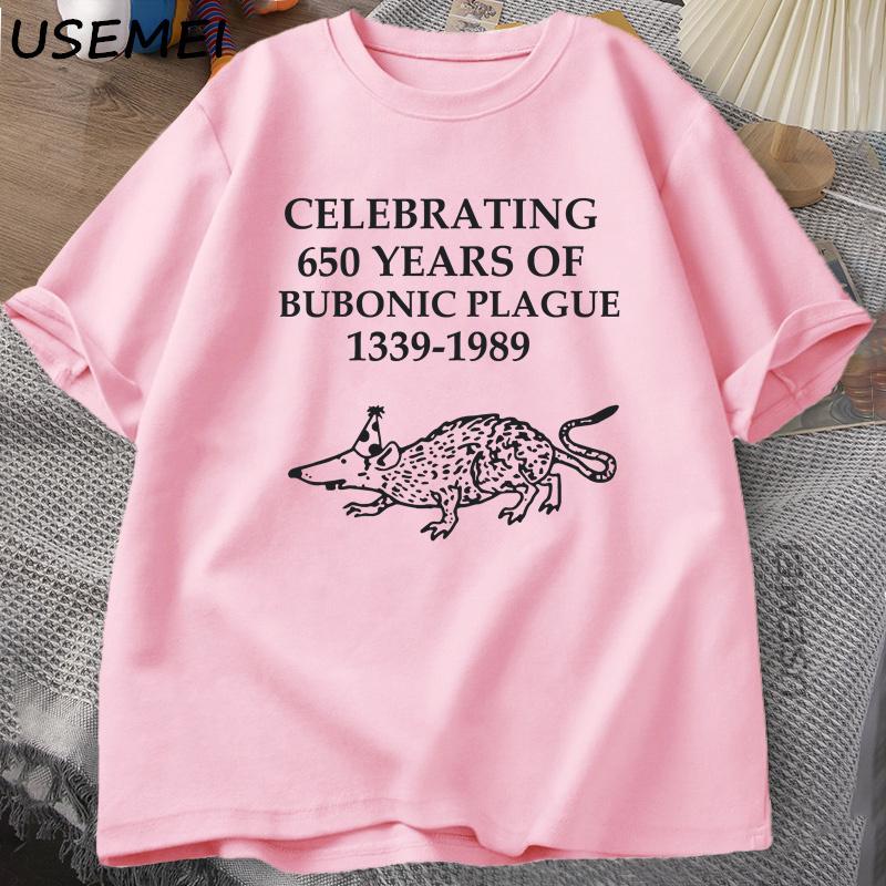 Celebrating 650 Years of Bubonic Plague Funny T Shirt Men Women Printed Tshirt Cotton Short Sleeves O Neck T Shirt Designer Tees
