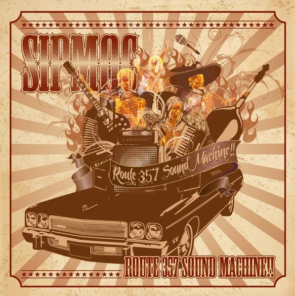 

CD SIPMOC - Route 357 Sound Machine!! SIPMOC Not On Label 2013 Japan Rock Used